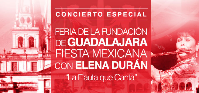 A CELEBRATION OF THE FOUNDING OF GUADALAJARA • 